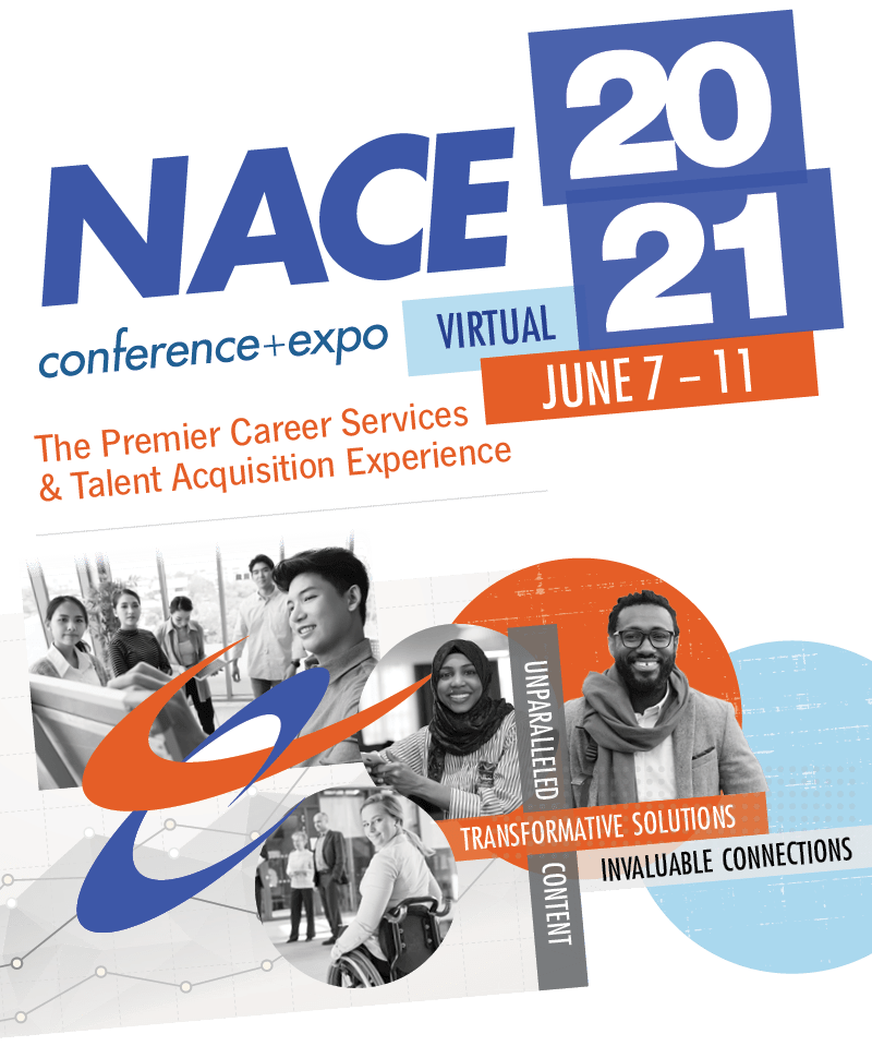 2021 NACE Conference & Expo The Premier Career Services & Talent