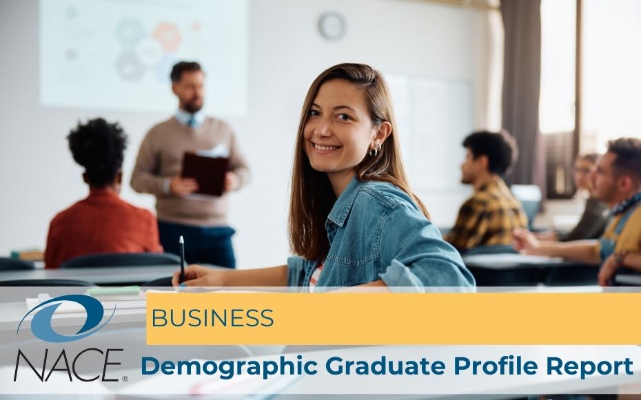 2024 NACE Demographic Graduate Profile Report: Business