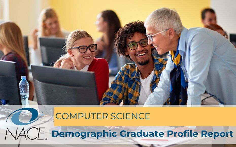 2024 NACE Graduate Profile Report: Computer Science