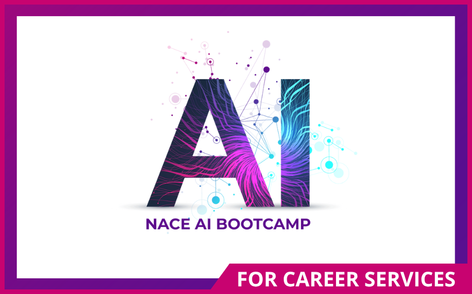 NACE AI Bootcamp for Career Services Fall 2025