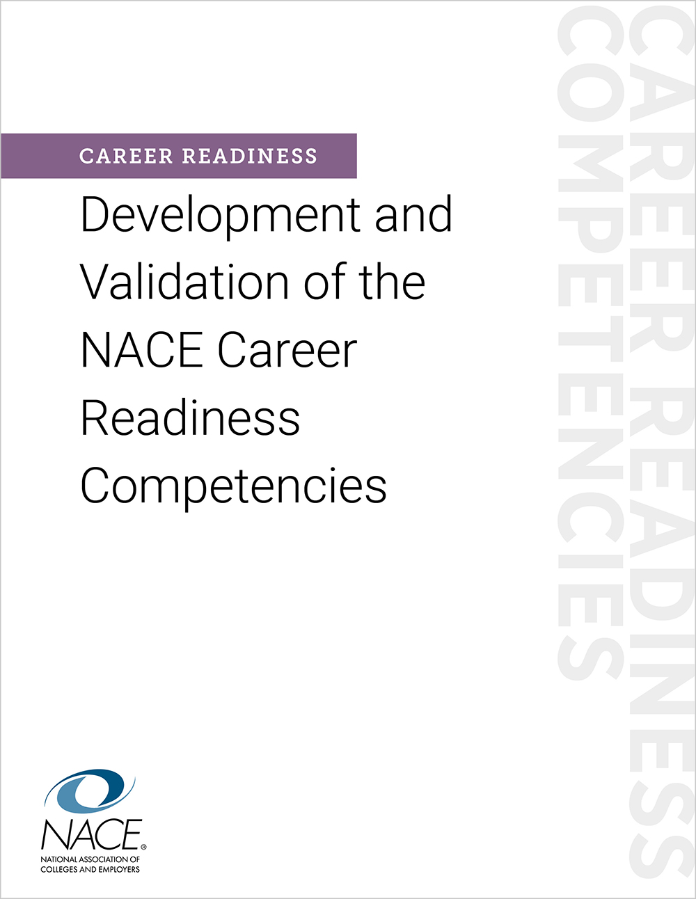 Development and Validation of the NACE Career Readiness Competencies